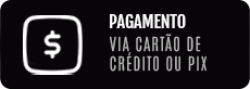 Pagamento via cartão de crédito ou PIX